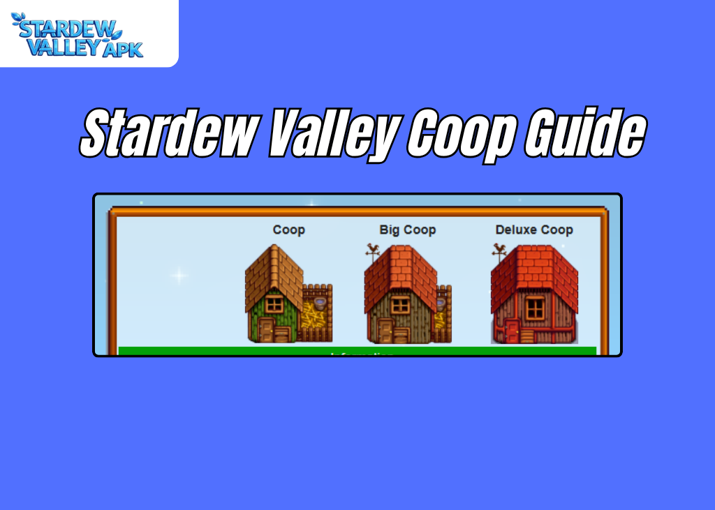 Stardew Valley Coop Guide